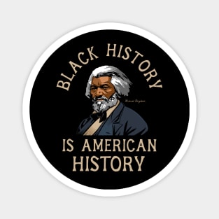 Frederick Douglass Quote Gift for Black History Month Magnet